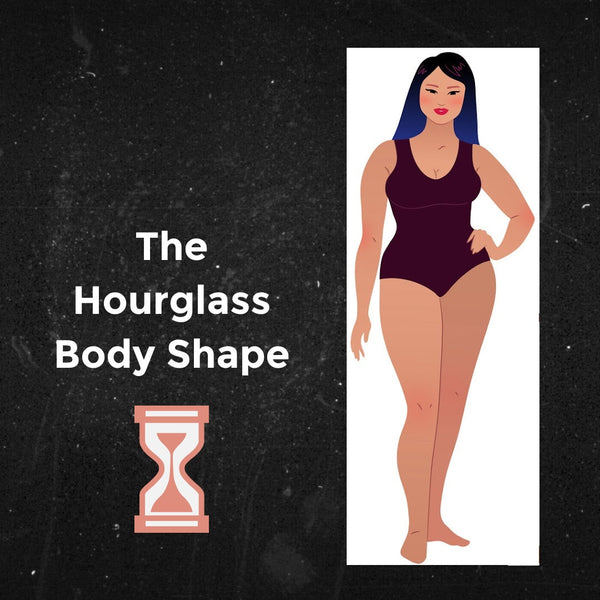 The Hourglass Shape